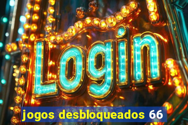 jogos desbloqueados 66